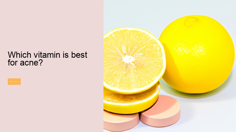 Which vitamin is best for acne?